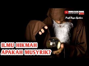 Benarkah ilmu hikmah condong pada kemusyrikan ? || Buya Syakur Yasin Ma