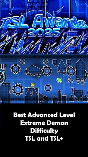 TSL Awards Best Advanced Level #geometrydash #gd #gaming #tsl #games
