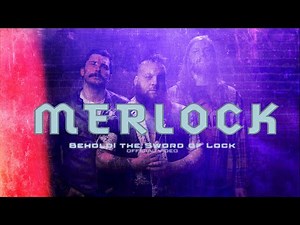 Merlock - Behold! the Sword of Lock (Official Video)