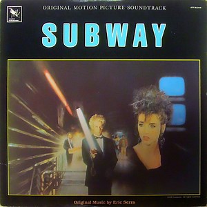 Eric Serra - Subway (Original Motion Picture Soundtrack)