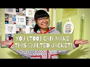 You (Too) Can Make this Quilted Jacket! -- Tamarack Jacket Pattern by Grainline Studio