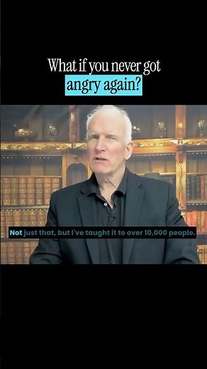 What If You Never Got Angry Again? (Here's How)