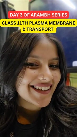 Class 11th Plasma Membrane & Transport- Day 3 of Arambh Series -Radha Mam #hscboard #class11 #shorts