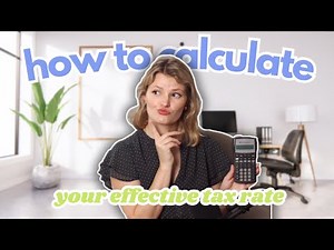 How To Calculate Your Effective Tax Rate