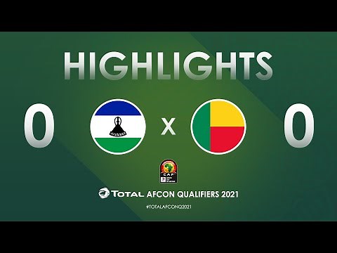 HIGHLIGHTS | Total AFCON Qualifiers 2021 | Round 4 - Group L: Lesotho 0-0 Benin