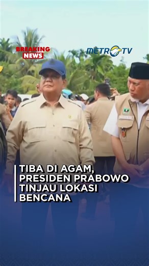 Presiden Prabowo tiba di Kabupaten Agam, Sumatra Barat untuk meninjau lokasi bencana, Kamis (18/12). #MetroTV #tiktokmetrotv #tiktokberita #beritaviral #viral #prabowo #sumbar #bencana #pengungsi #korbanbencana #banjir #longsor