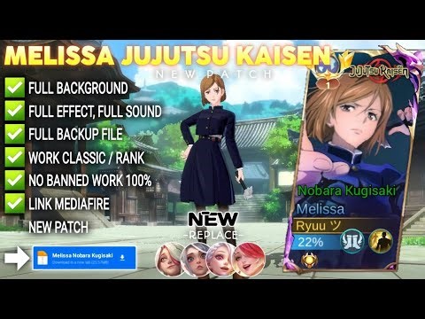 Script Skin Melissa Jujutsu Kaisen - Nobara Kugisaki No Password | Full Effect & Voice | New Update