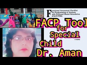 FACP/Functional Assessment Checklist for Program/Dr.Aman Kumari /Facp tool/How to Use FACP/Divyagjan
