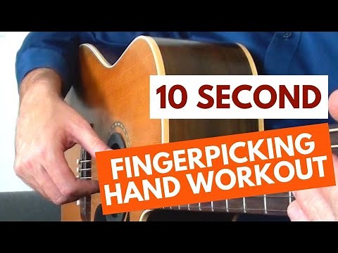 [Correct Fingerpicking Hand Position] - 10 Second Workout