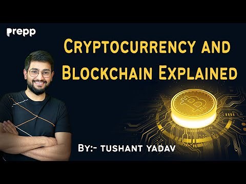 Prepp Explains: Know everything about Cryptocurrency and blockchain | UPSC CSE || By Tushant Yadav