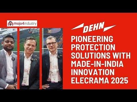 DEHN: Pioneering Protection Solutions with Made-in-India Innovation | ELECRAMA 2025