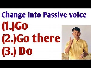 #live: Voice#change into Passive voice #Go#Do#by Laxman Patel #