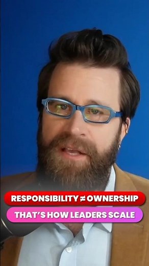 The Difference Between Responsibility and Ownership