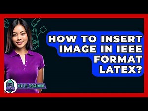 How To Insert Image In IEEE Format LaTeX? - Next LVL Programming