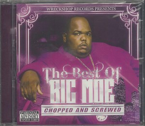 Big Moe - The Best Of Big Moe (Chopped & Screwed)