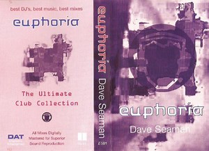 Dave Seaman - Euphoria (The Ultimate Club Collection)