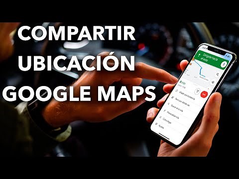 Cómo COMPARTIR tu UBICACIÓN en GOOGLE MAPS