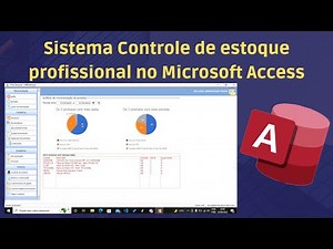 Sistema Controle de estoque profissional no Microsoft Access