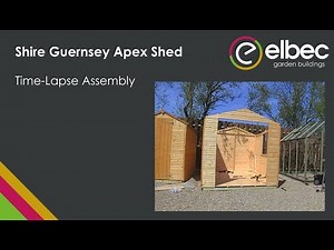 How to assemble a Shire Guernsey Shiplap Apex Shed - elbec garden buildings