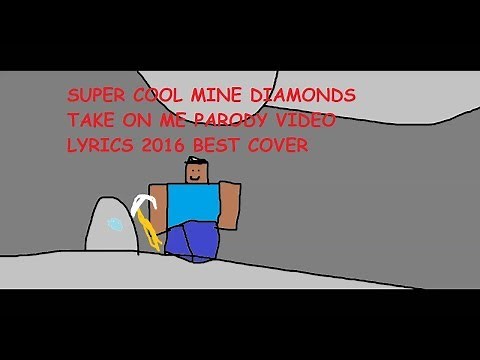 MINE DIAMONDS | miNECRAFT PARODY OF TAKE ON ME [LYRICS]