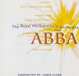 Royal Philharmonic Orchestra , Conducted By: Louis Clark - Plays ABBA