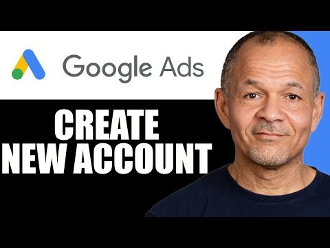 How to Create a New Google Ads Account (Without Creating a Campaign) – Easy Guide