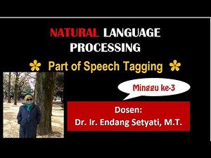 Part of Speech Tagging (POS Tagging) Natural Language Processing (NLP) minggu-3