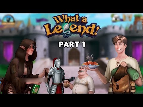 What A Legend Complete Walkthrough Part 1 Latest Version