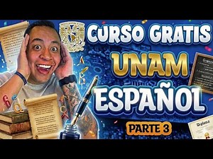 FREE Course for your UNAM EXAM | SPANISH Pt. 3 | (Final)