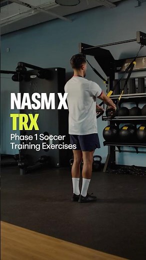 NASM x TRX Phase 1 Soccer Training Exercises