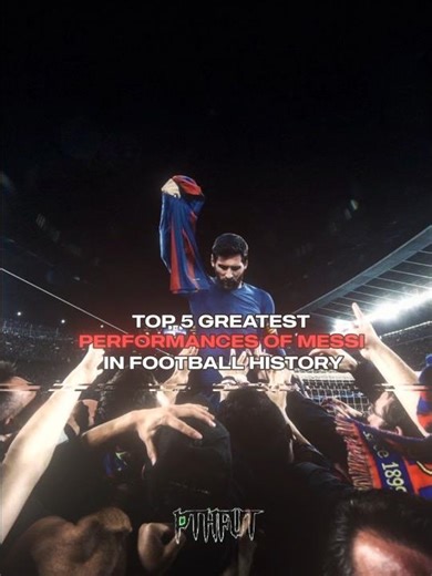 Top 5 Greatest Performances of Messi in Football History 🔥💀 | #football #shorts #edit