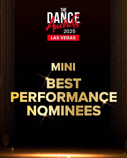 The Dance Awards | Congratulations to our 2025 Las Vegas Mini Best Performance Nominees who will be re-competing in the Closing Show on July 6th! #TDA25... | Instagram
