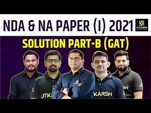 NDA&NA (I) 2021 | GAT | Paper Solution Part-B | Model Paper | Utkarsh Defence Academy