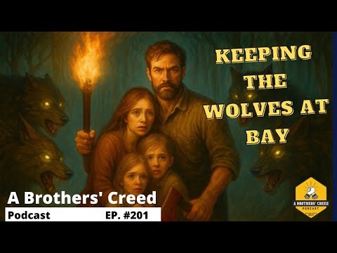 Episode #201- Keep the Wolves at Bay- Part 1- Hidden and Known Dangers