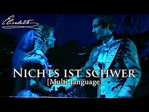 [New] Elisabeth das Musical - Nichts ist schwer (Multi-language)