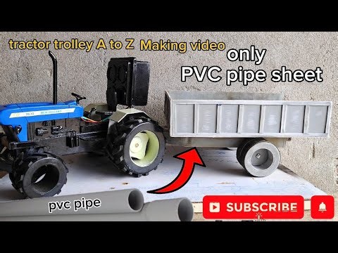 Rc Tractor Trolley Making at home used with PVC pipe sheet #tractor #trolley #making #project #video