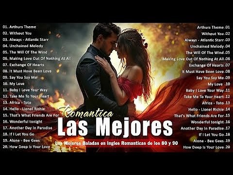 Las Mejores Baladas en Ingles de los 80 Mix - Romanticas Viejitas en Ingles 80's