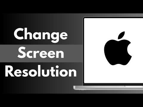 How to Change Screen Resolution on Mac