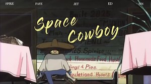 See you, space cowboy