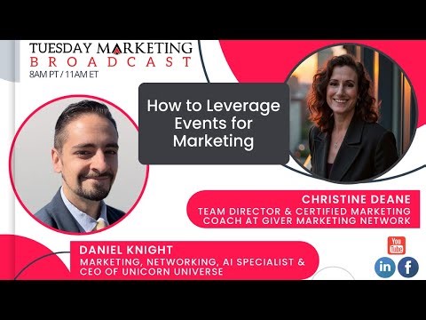 Tuesday Marketing Broadcast: How to Leverage Events for Marketing