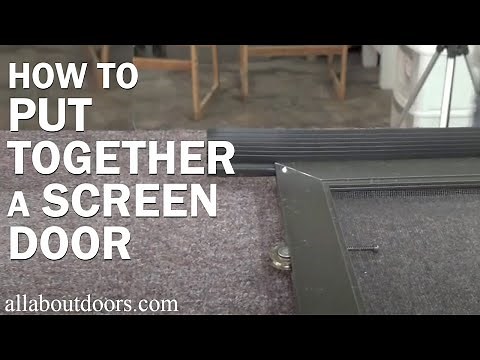 How to Put Together a Screen Door