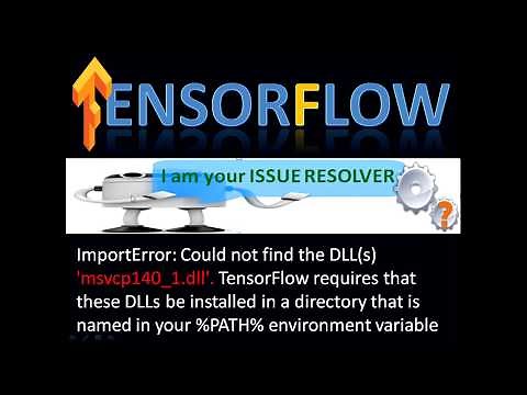 How to resolve issue while setting up Tensorflow on Windows 10 (Import Error for DLLs)