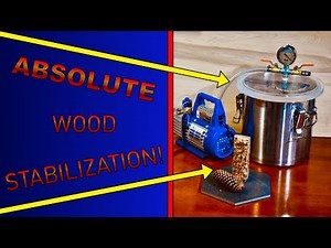 Pinecone and Wood Stabilizing, Full Process, Complete Stabilization