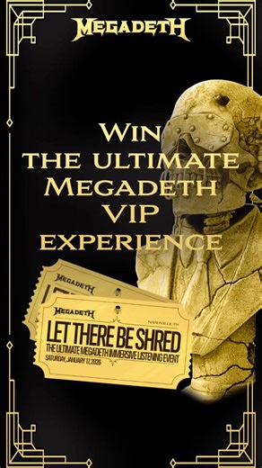 Enter for a chance to win a VIP trip to Tennessee for you guest to hear the new album early, attend a band master class & acoustic performance, Q&A more. Flights hotel included. US only. https://ffm.link/megadethsweeps | Megadeth