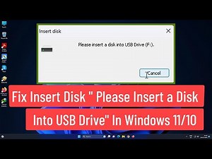 Fix Insert Disk "Please Insert a Disk Into USB Drive" In Windows 11/10