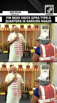 PM Modi visits GPRA Type-5 quarters in Sarojini Nagar, hands over the keys to female allottees