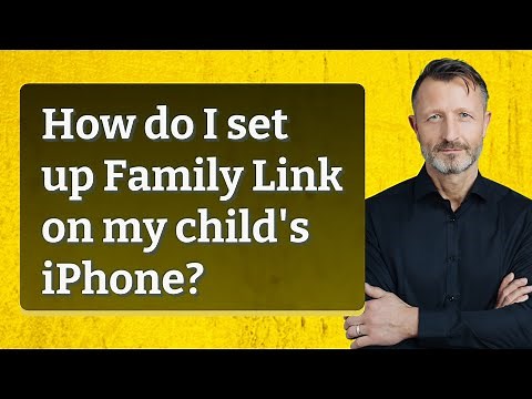 How do I set up Family Link on my child's iPhone?