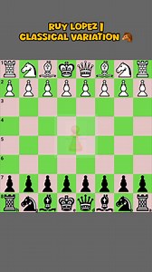 Ruy Lopez | Classical variation 🐴 #chess #facebookgaming #chessgame #Bangladesh #Dhaka #india #kolkata #shorts | Beginner's Chess