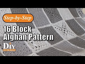 16 Block Afghan Pattern - Complete Crochet Afghan Block Series
