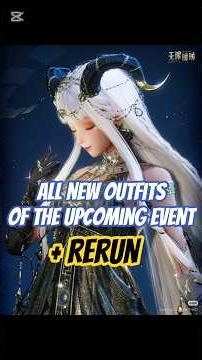 All new outfits and rerun of the upcoming new event starting 15th March #infinitynikki